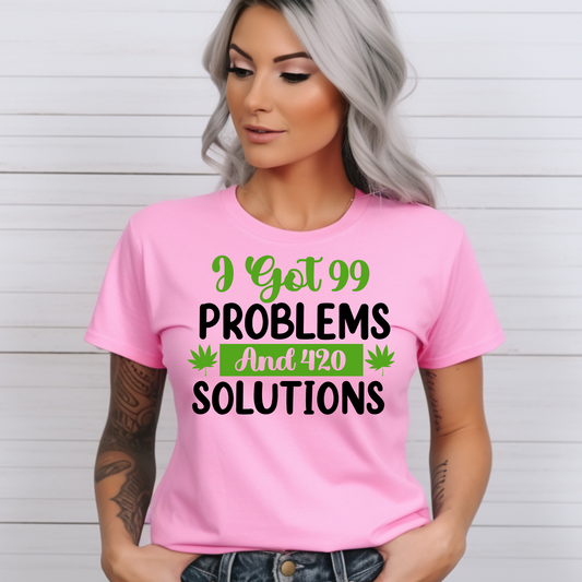 DTF Shirt Transfer - Ready to Press - I got 99 problems -  DTF100157