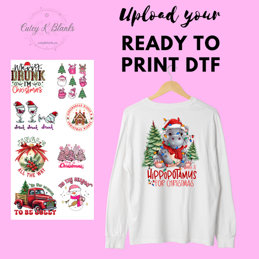 Custom DTF Print, Ready to Press Transfers - Upload your ready to print image or gang sheet