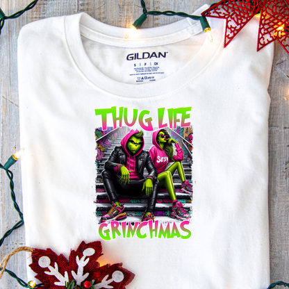 DTF Shirt Transfer - Ready to Press - Grinch Thug Life-  DTF100299