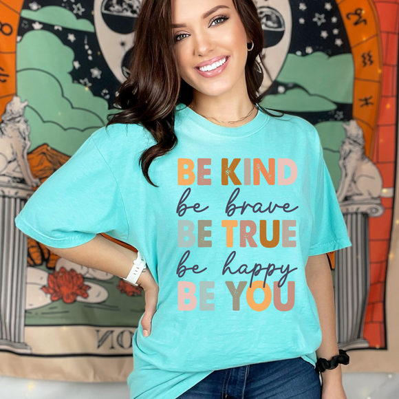 DTF Shirt Transfer - Be Kind, Be True, Be Brave - DTF100028 - Cutey K Blanks
