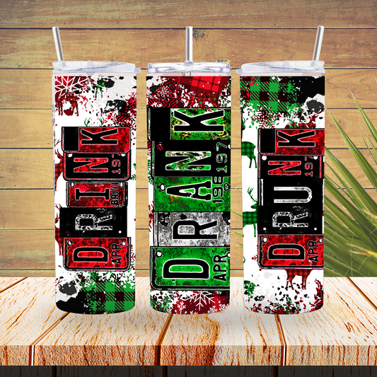 Ready to Use - Sublimation or Vinyl Tumbler Wraps  - Drink Drunk- TW100458