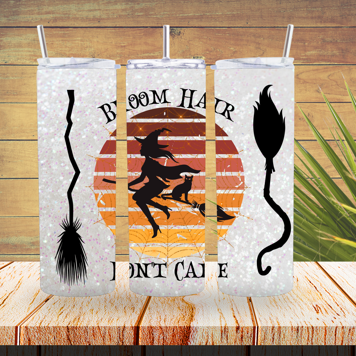 Ready to Use - Sublimation or Vinyl Tumbler Wraps  - Broom Hair Don't Care - TW100286