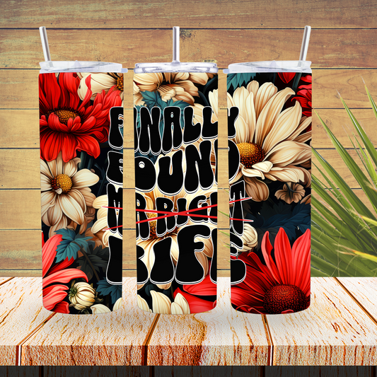 Ready to Use - Sublimation or Vinyl Tumbler Wraps  - Found Mr Rife - TW100349