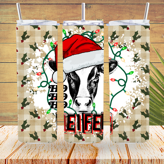 Ready to Use - Tumbler Wraps - Vinyl or Sublimation - Ho Ho Heifer - TW100896