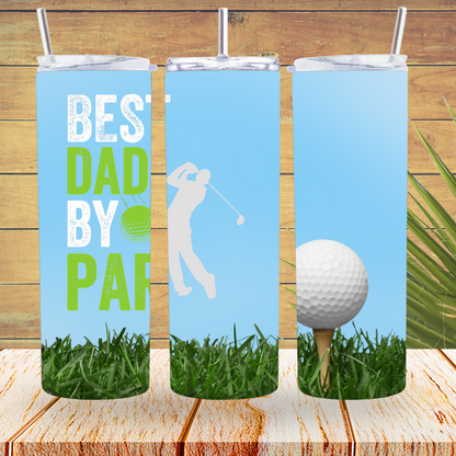 Ready to Use - Tumbler Wraps - Vinyl or Sublimation - Best Dad By Par - TW100760