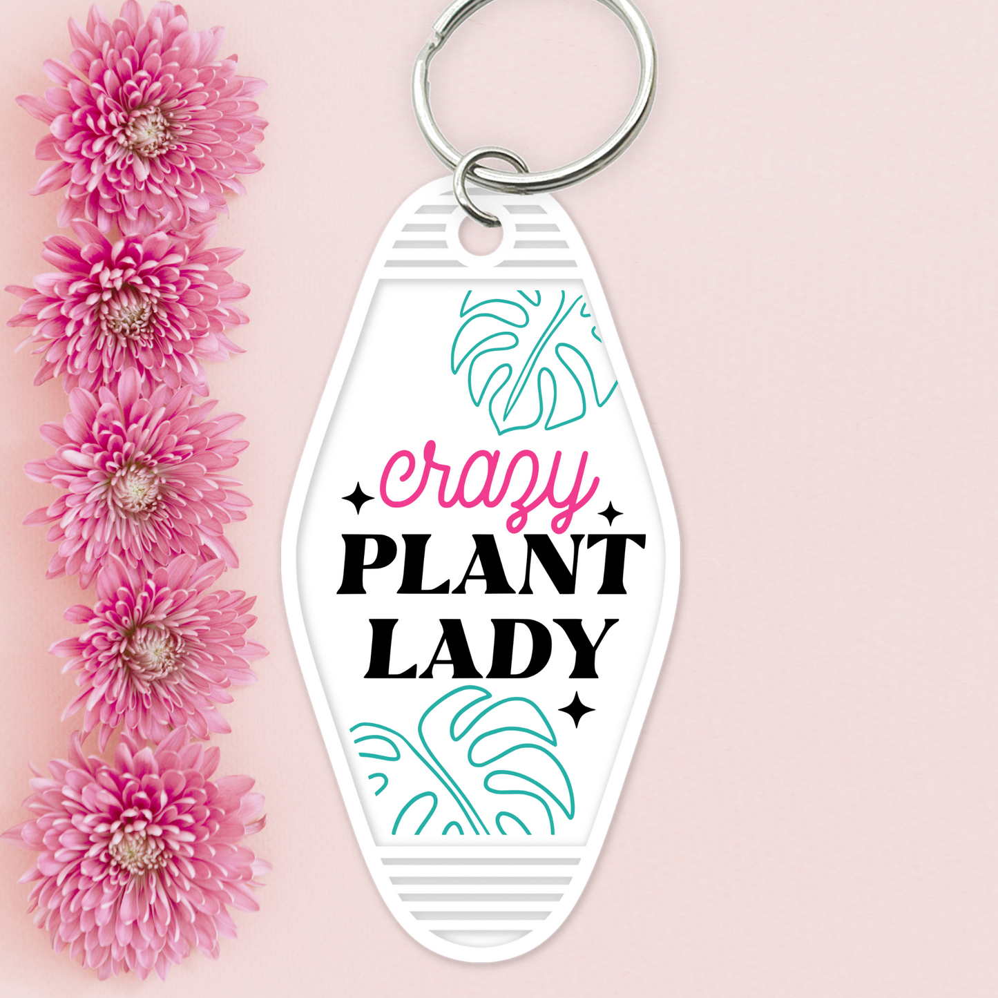 UV DTF Motel Keychain - Crazy Plant Lady - UVDTFKEY011