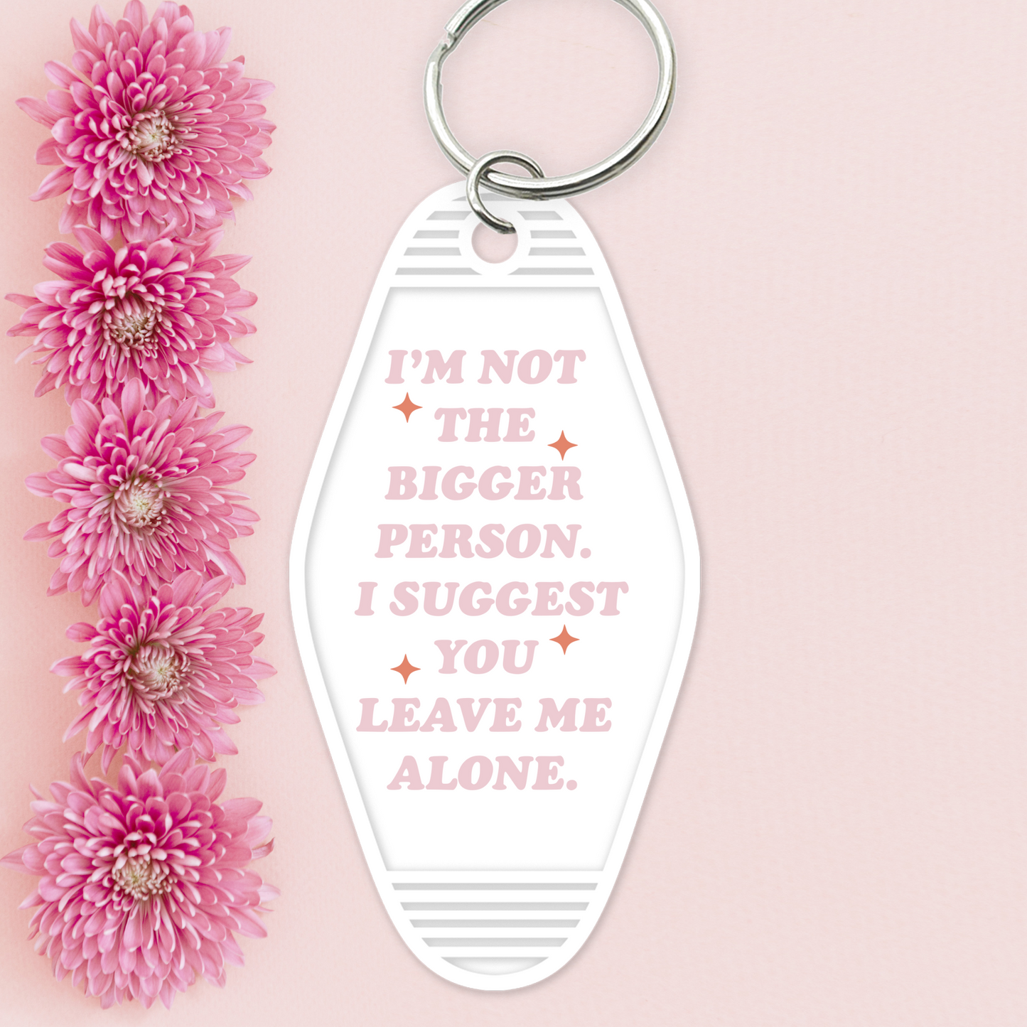 UV DTF Motel Keychain - Bigger Person- UVDTFKEY048